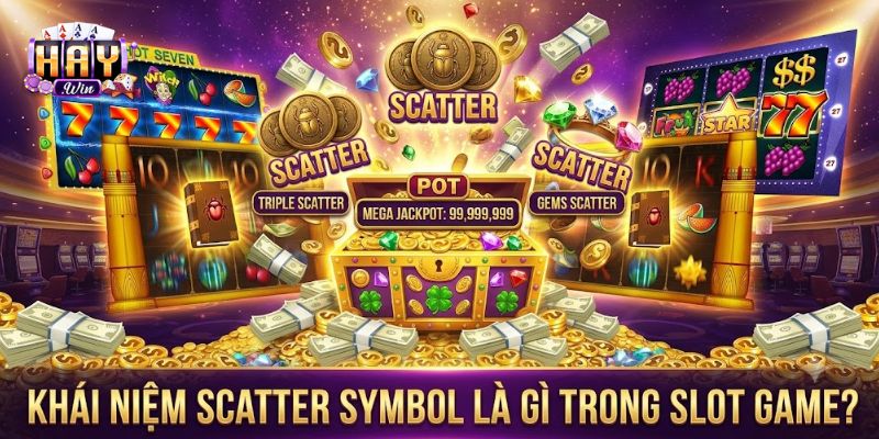 Scatter Symbol là gì qua ký hiệu bonus trên cuộn quay